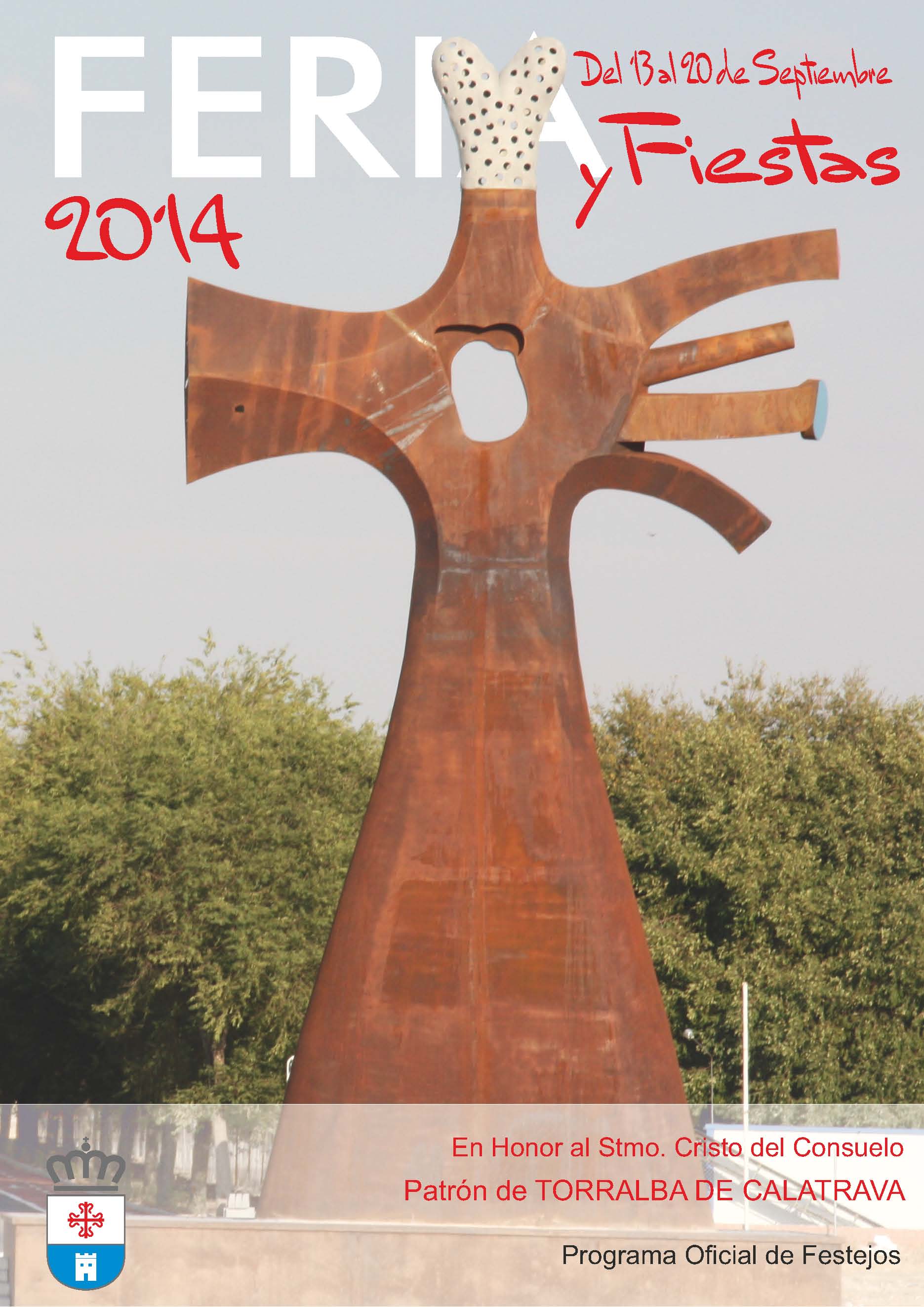 Feria y Fiestas en honor al Santísimo Cristo del Consuelo 2014 Torralba de Calatrava